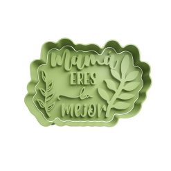 Mama eres la mejor