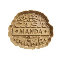 En esta casa manda mamá
