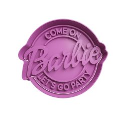Come on Barbie let’s go party