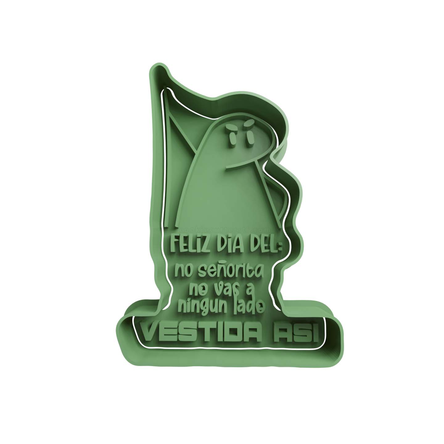 Deformito -No señorita no vas a ningun lado vestida asi Cortador de Galletas STL