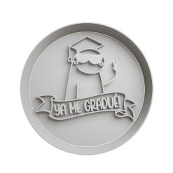 Deformito Egresado -Ya me gradue Cortador de Galletas STL 2